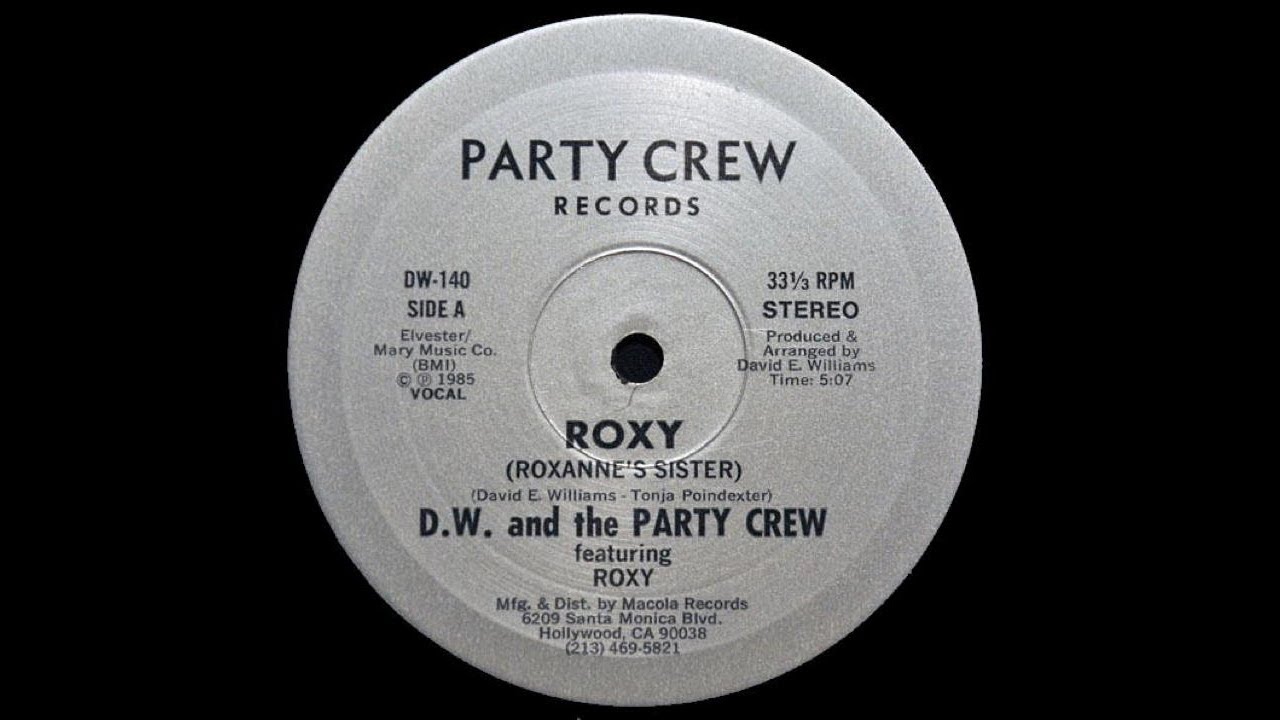 D.W. and the Party Crew (feat. Roxy) - Roxy (Roxanne's Sister) (Vocal)