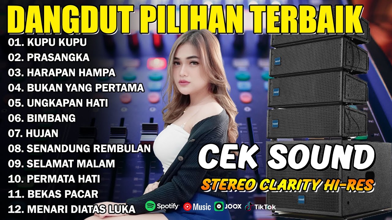 DANGDUT FULL ALBUM PALING ENAK COCOK UNTUK TEMAN KERJA