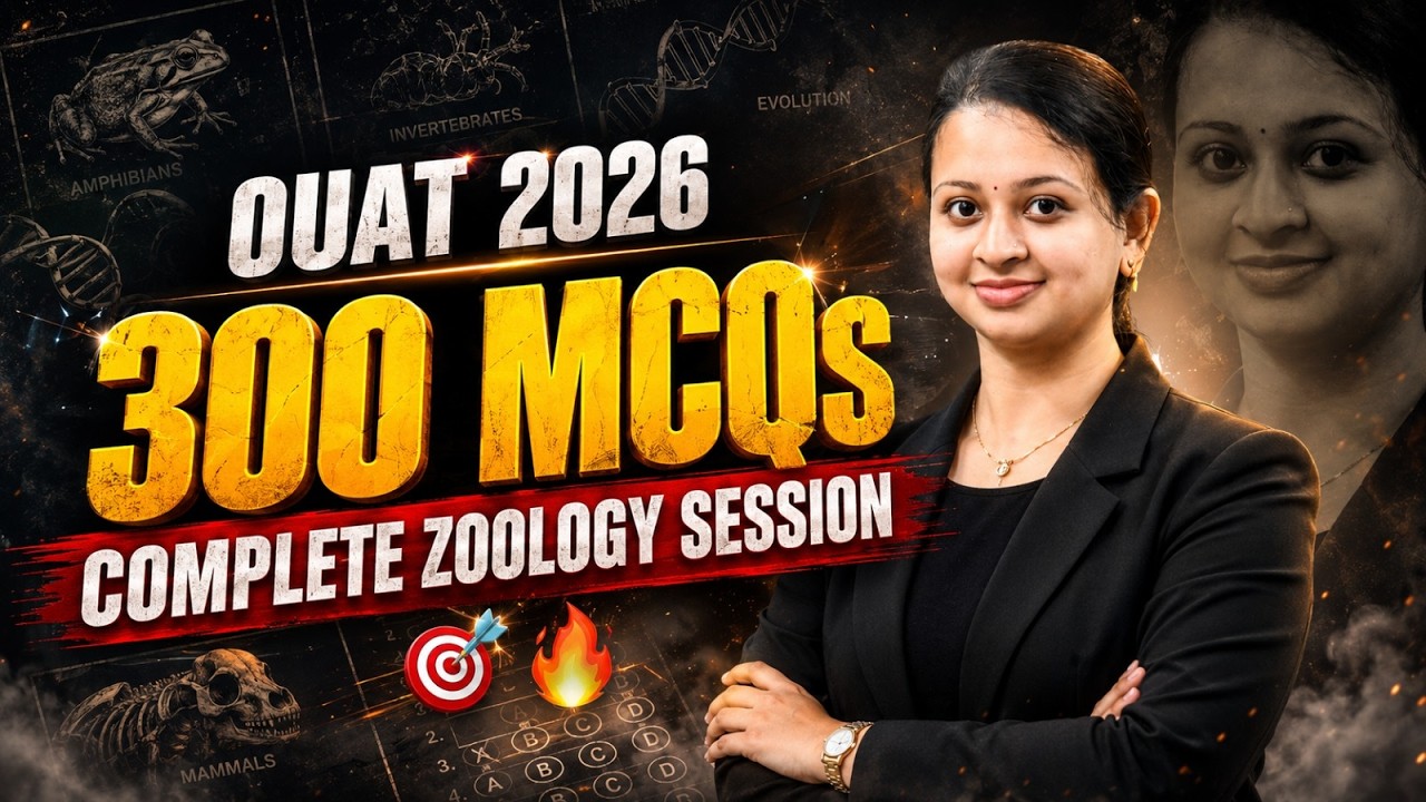 OUAT 2026 Zoology 300 MCQs | Complete Zoology Revision | Most Important Questions