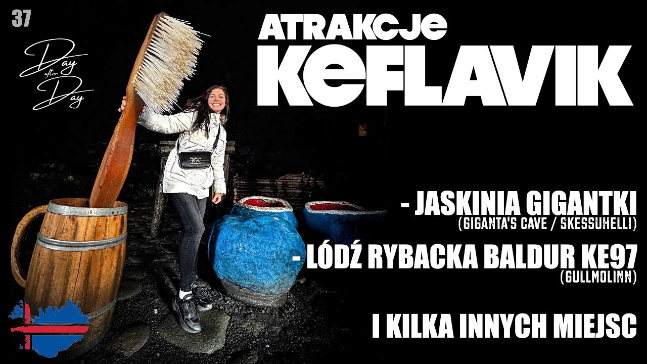 Atrakcje Keflavik (Jaskinia Trola, Baldur KE97 itp) [vlog37]