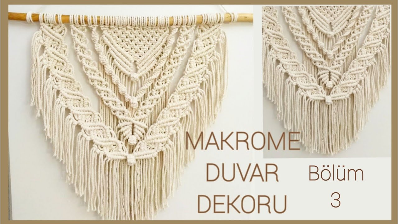 Makrome duvar dekoru / Part 3/ Makrome duvar süsü yapımı