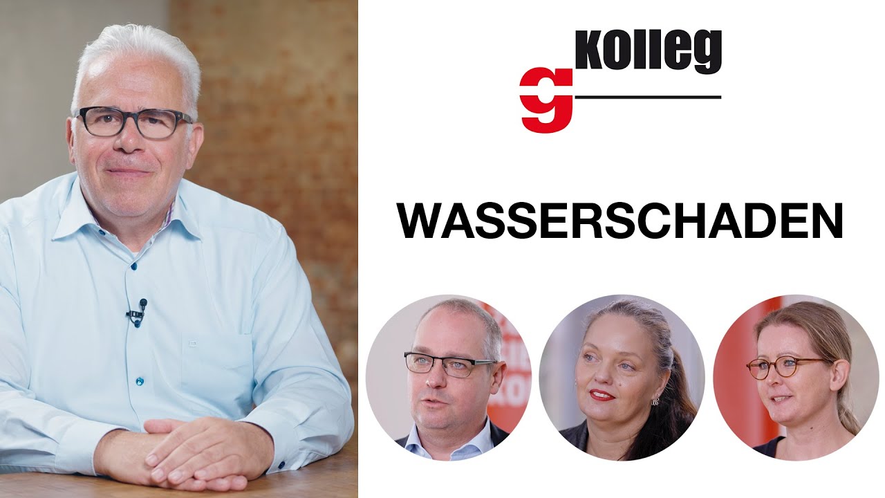 GIELISCH | KOLLEG: WASSERSCHADEN - UND JETZT?
