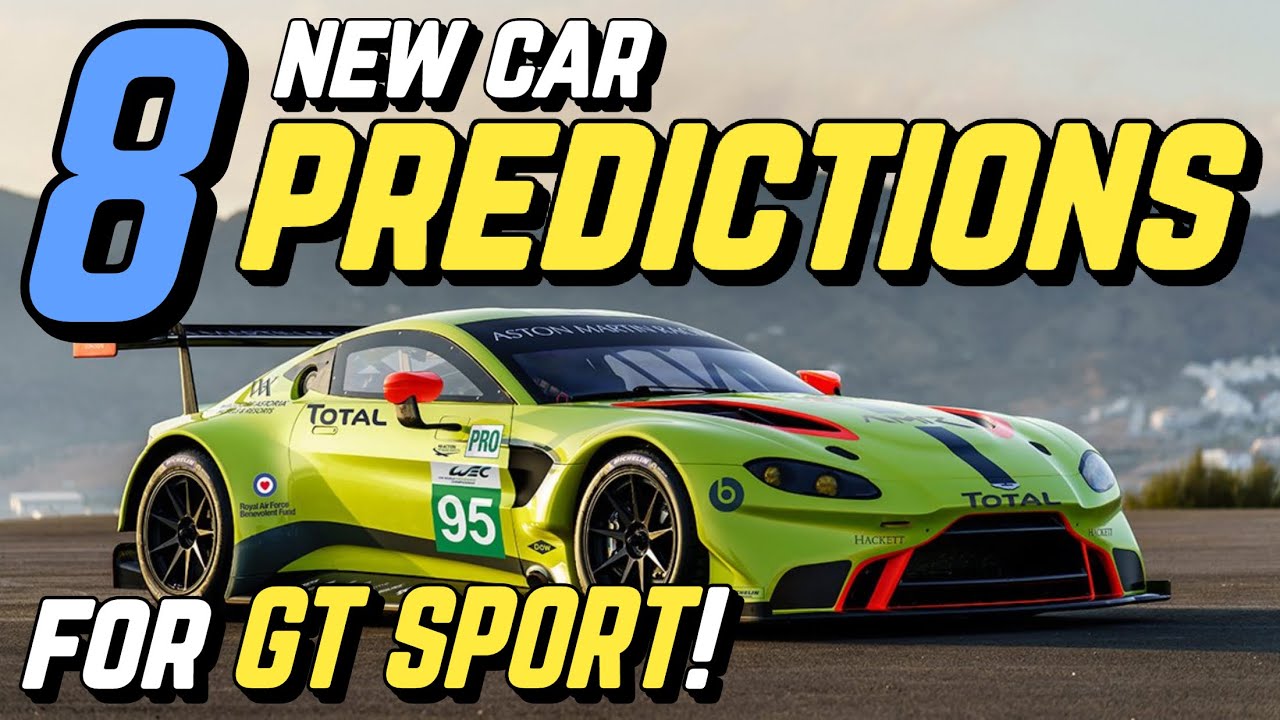 8 New CAR PREDICTIONS for GT SPORT!