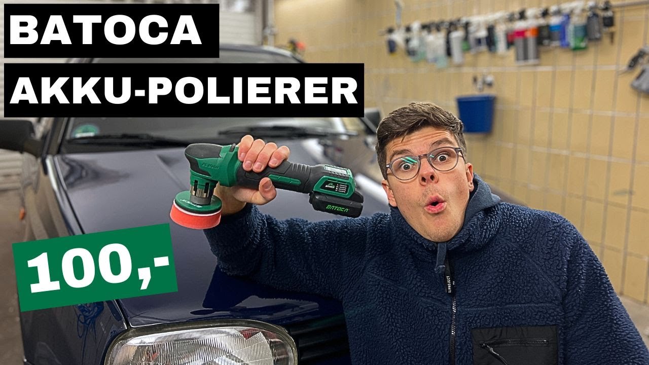 HOT oder SCHROTT? || Akku Poliermaschine Batoca für gut 100€ im TEST!