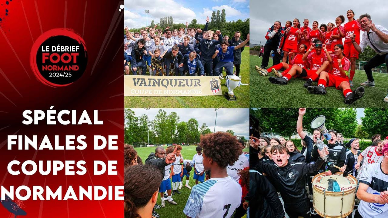 Le Débriel | Episode spécial sur les finales des Coupes de Normandie