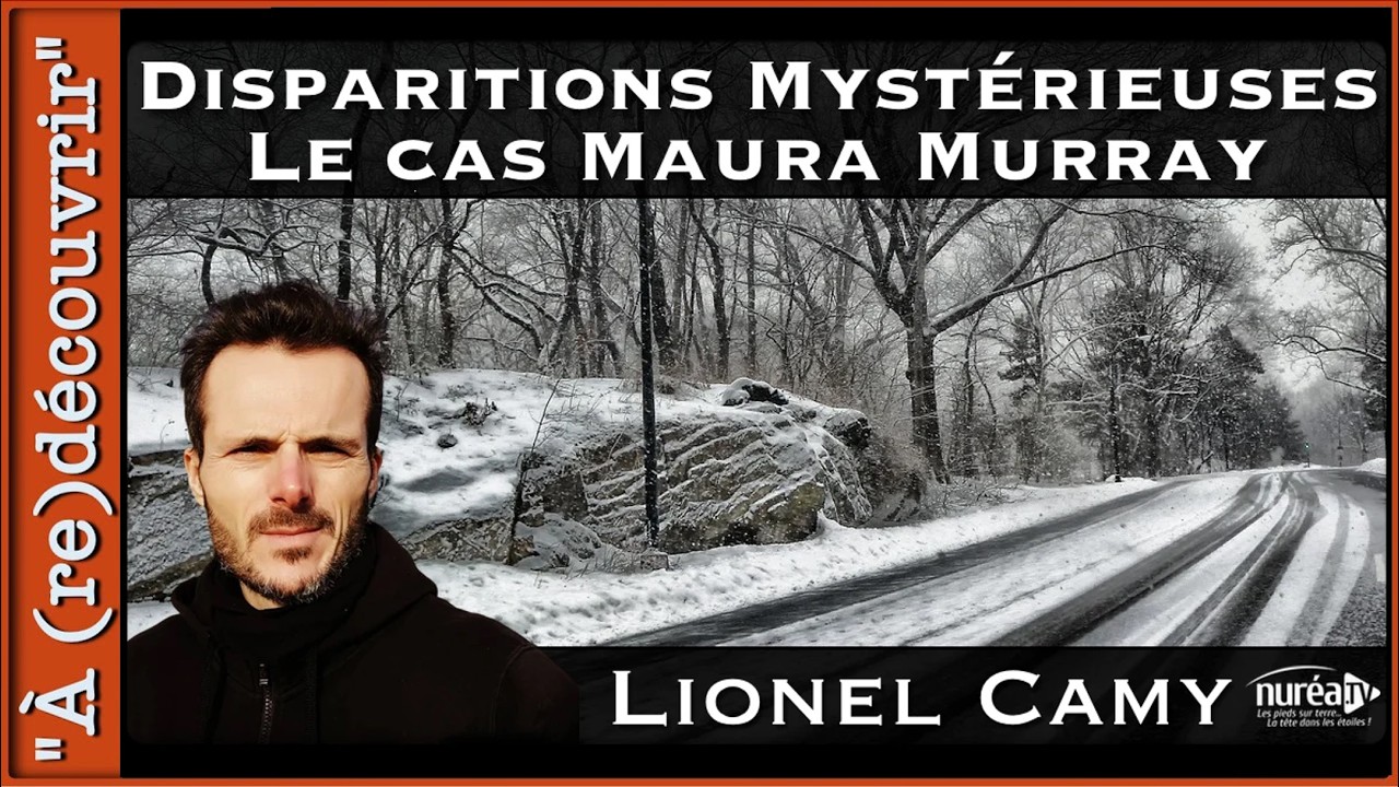 Disparitions mystérieuses : Le cas Maura Murray avec Lionel Camy | REPLAY