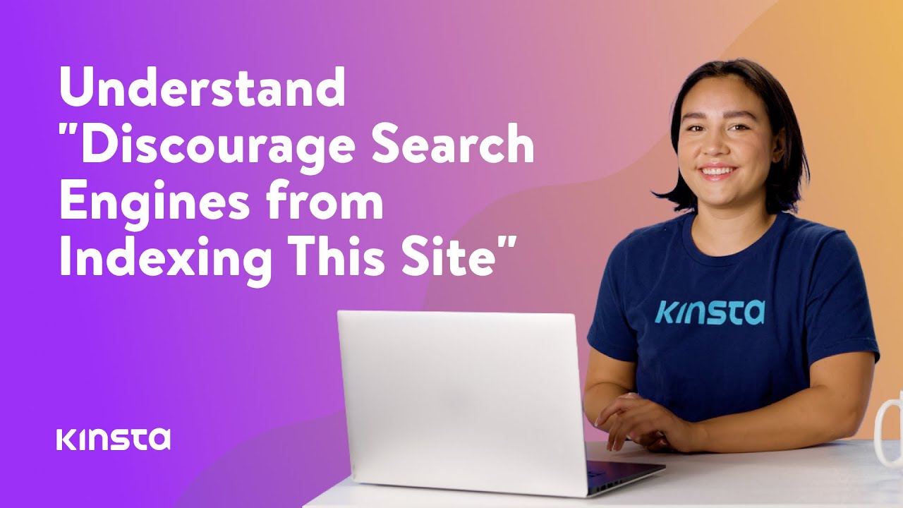 Discourage Search Engines from Indexing This Site: What It Is & How To Use It