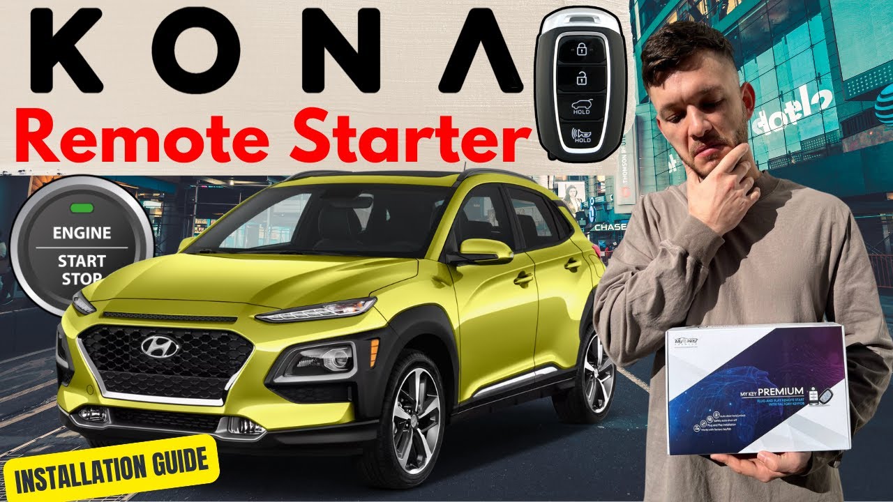 Дистанционный запуск двигателя Hyundai Kona | Инструкция по установке | My Key Premium