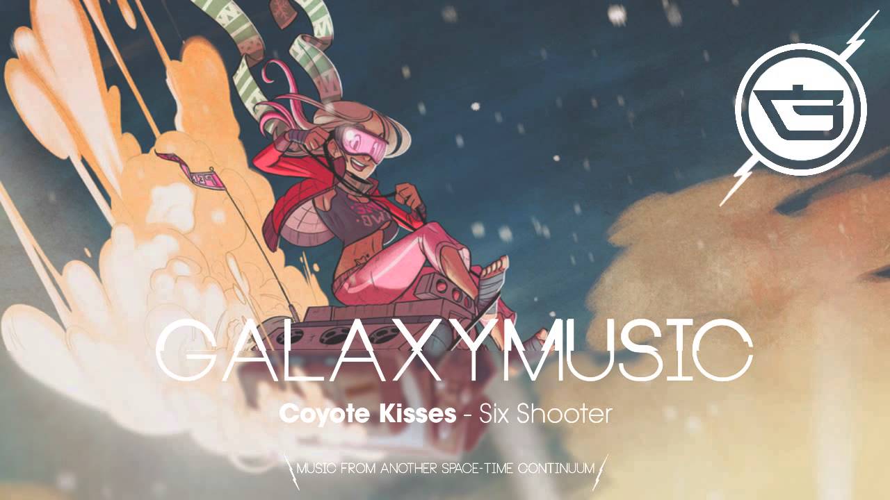 Coyote Kisses - Six Shooter
