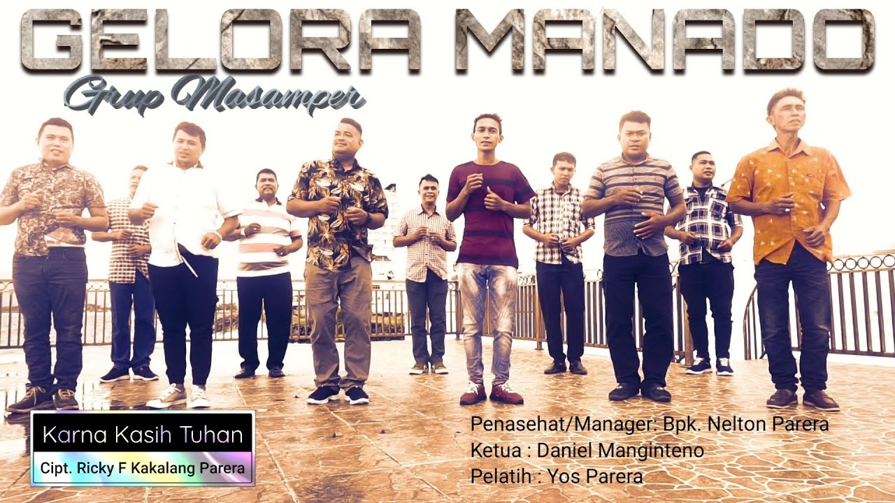 Masamper Terbaru || Gelora Manado || Karna Kasih Tuhan