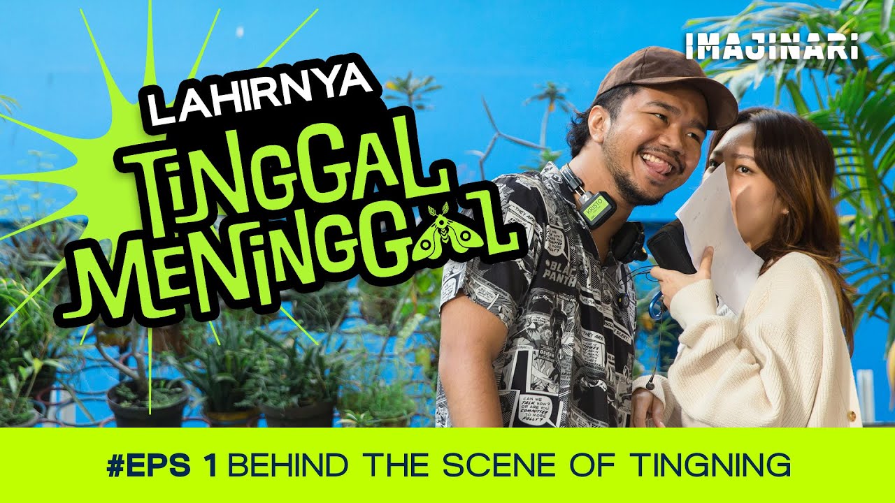 Episode 1 Behind The Scenes Tinggal Meninggal