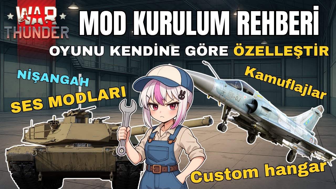 War Thunder Türkçe Mod Kurulum Rehberi | Kamuflaj + Nişangah + Ses + Hangar Modları