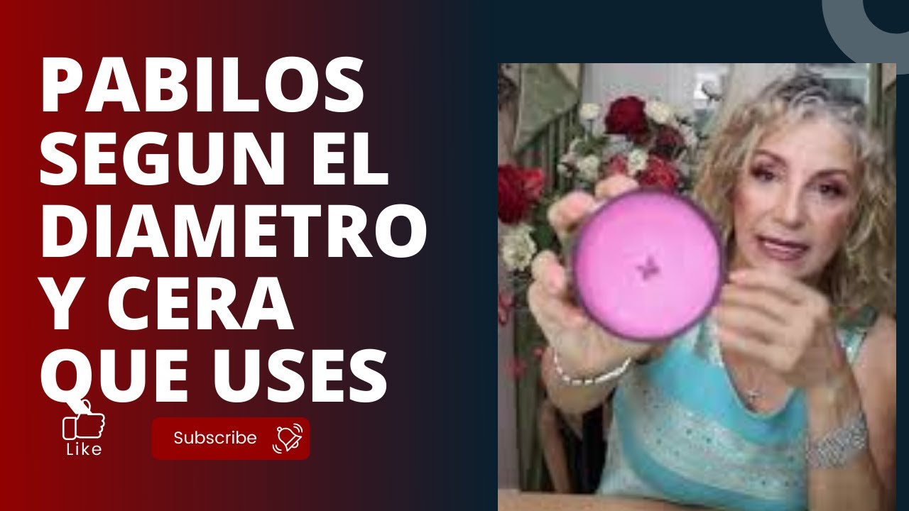 La importancia de los pabilos en el diametro del recipiente  y la cera en la fabricación de velas