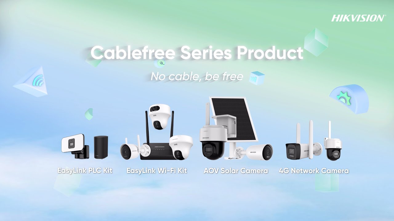 Introduction of Hikvision Cable-Free Series Products