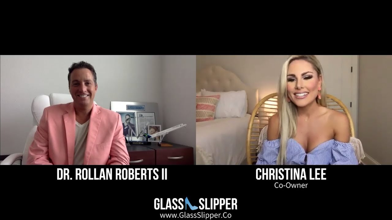 Glass Slipper | Dr. Rollan Roberts II