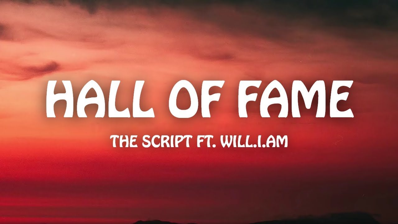 The Script - Hall Of Fame (Lyrics) ft. will.i.am