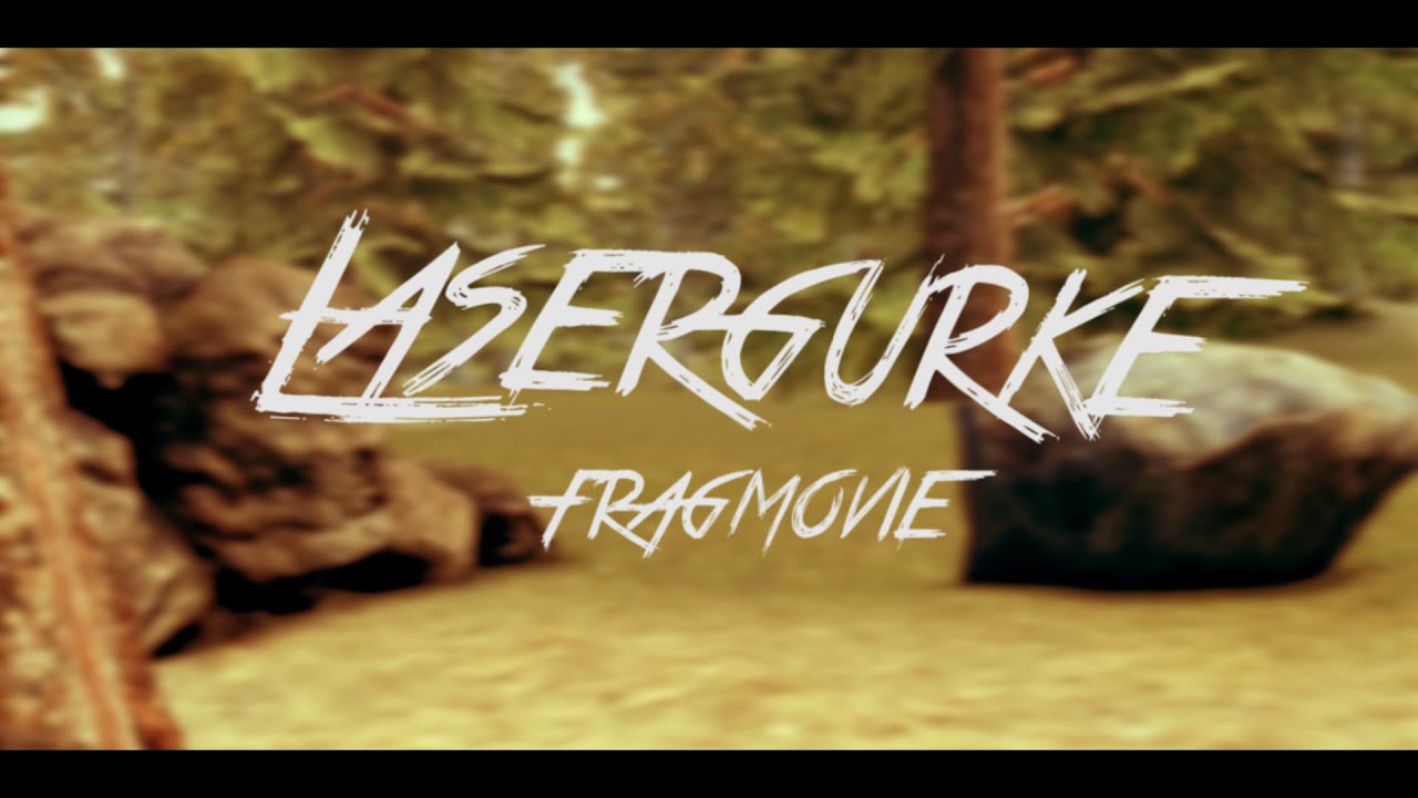 [NewZ] Lasergurke fragmovie.
