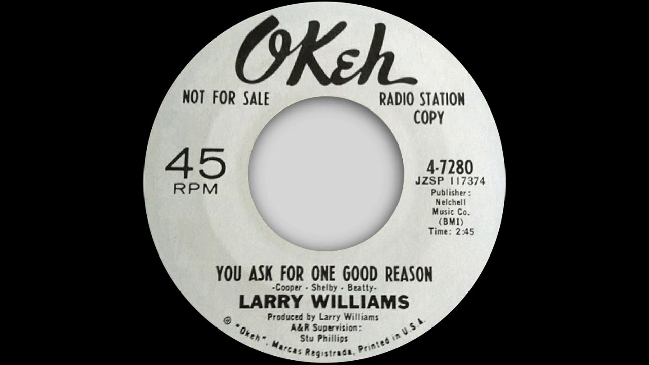 Larry Williams - You Ask For One Good Reason - Okeh (NORTHERN SOUL)