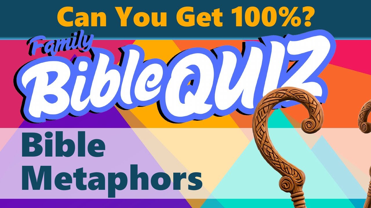 Ultimate Bible Metaphors Quiz: Can You Score 100%?