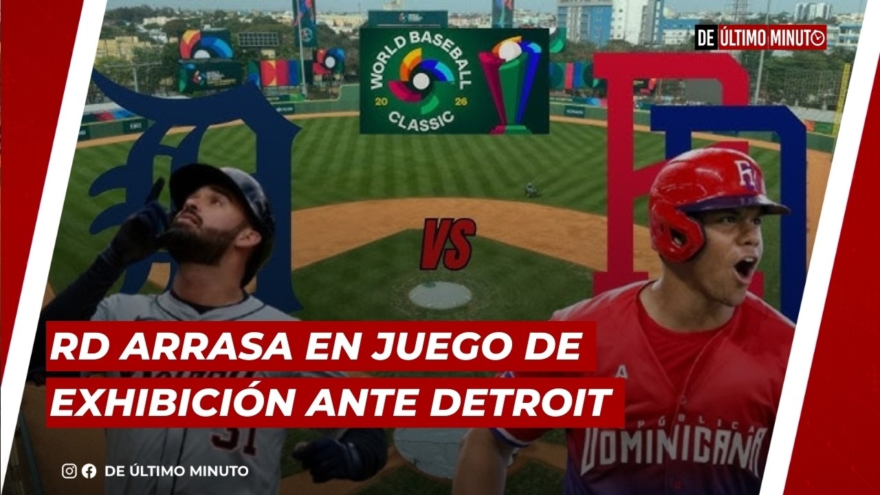 🔴EN VIVO: RD ARRASA EN JUEGOS DE EXHIBICION ANTE DETROIT NOTICIAS DE ÚLTIMO MINUTO -03.03.26