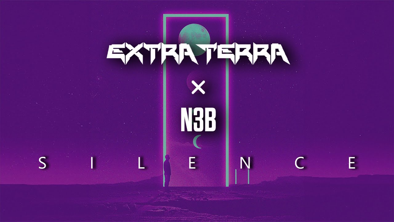 Extra Terra & N3b - Silence