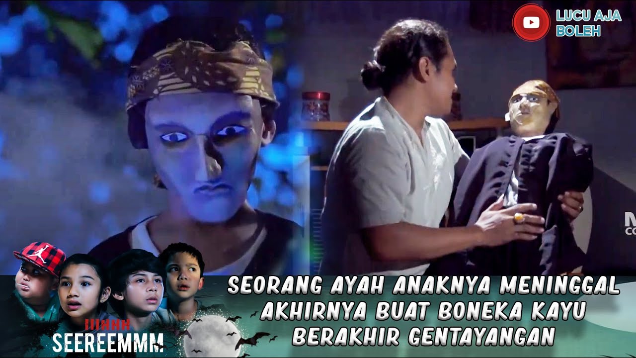SEORANG AYAH ANAKNYA MENINGGAL AKHIRNYA BUAT BONEKA KAYU BERAKHIR GENTAYANGAN  - IH SEREM