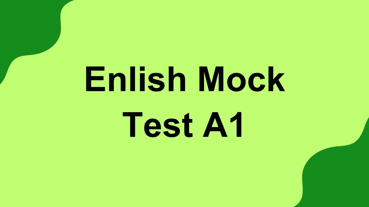 English Mock Test A1