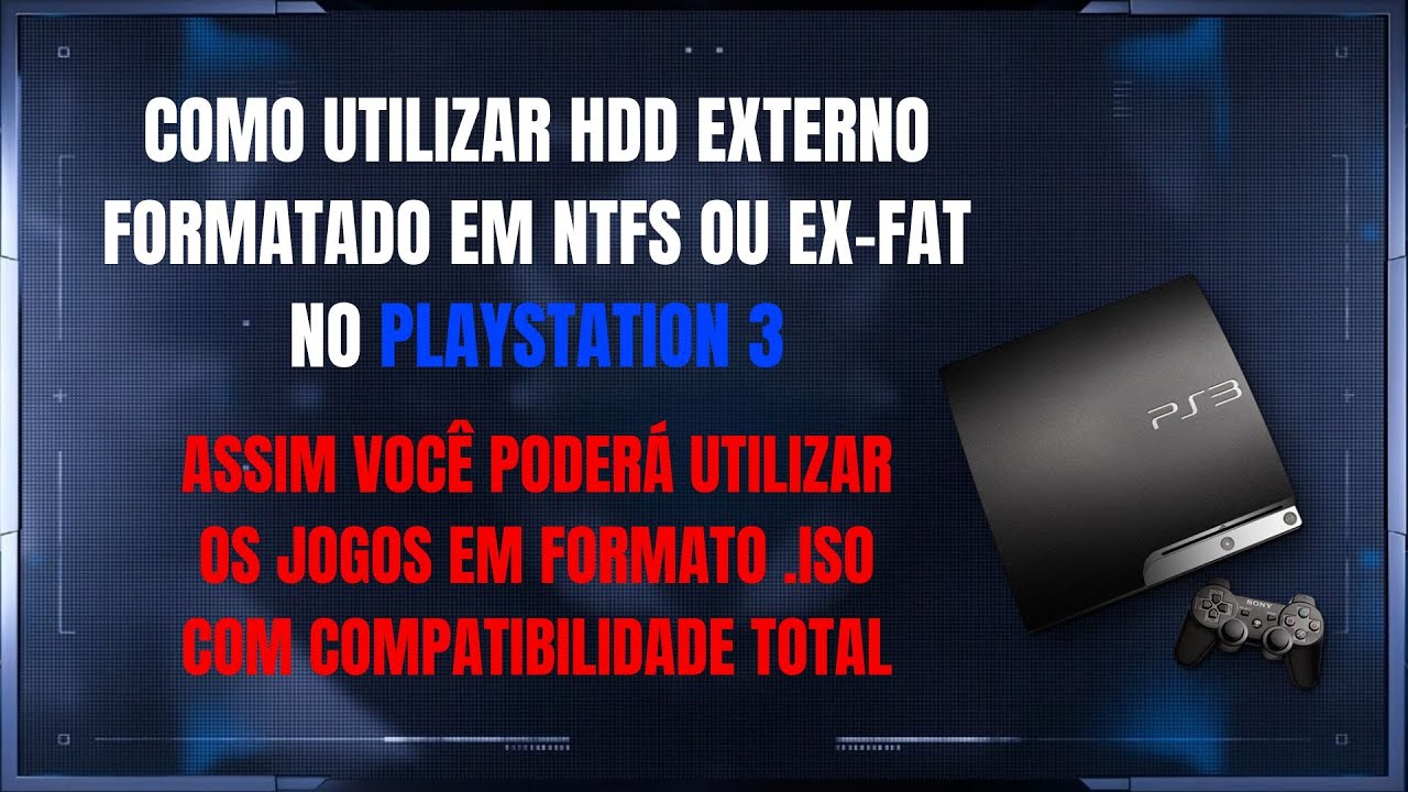 Como Instalar Jogos de PS3 em HD Externo NTFS