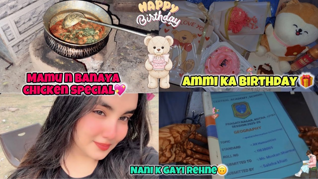 ❤️ammi ka birthday 🥳Rehene gyi nani k shahruk😍mamu special recipe  study pressure 🥲