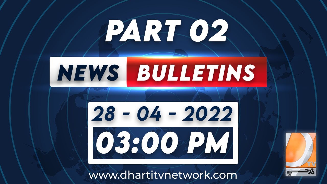 03PM Bulletin||part02|| || Dharti TV News || 28 April 2022