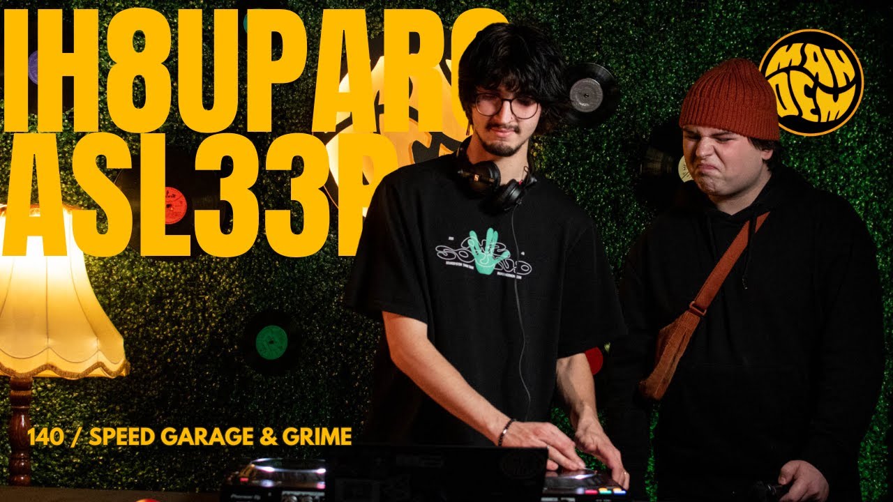IH8UPARO & ASL33P | 140 / SPEED GARAGE & GRIME | S02E02