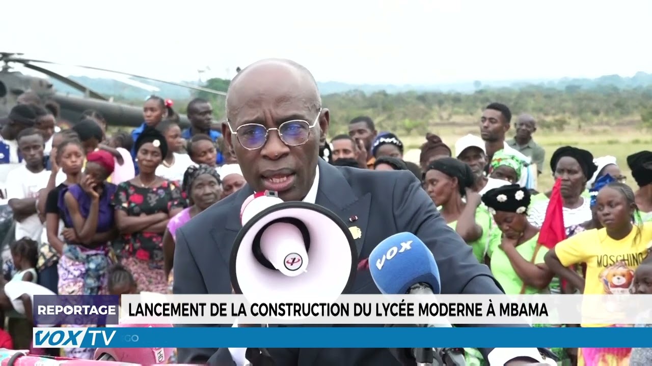 Lancement de la construction du lycée moderne à Mbama, un projet pour améliorer l'éducation locale