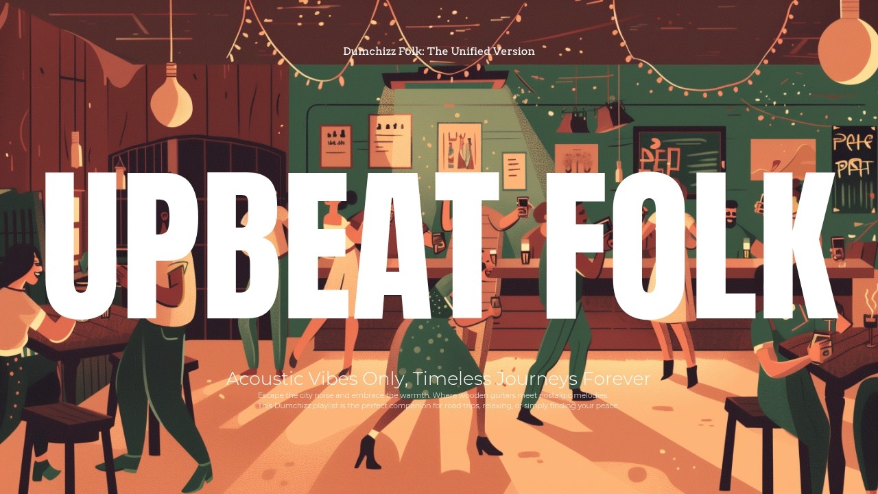 [Playlist] Upbeat Folk : Happy Stomp & Clap for Creative Work 2026 🎻