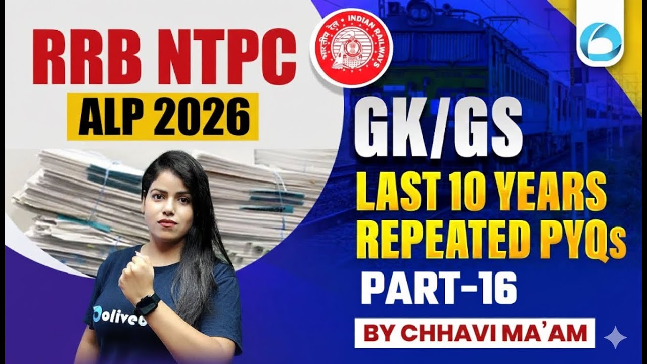 RRB NTPC ALP GK GS 2026 | Last 10 Years Repeated GK GS PYQs | Part 16 | Oliveboard