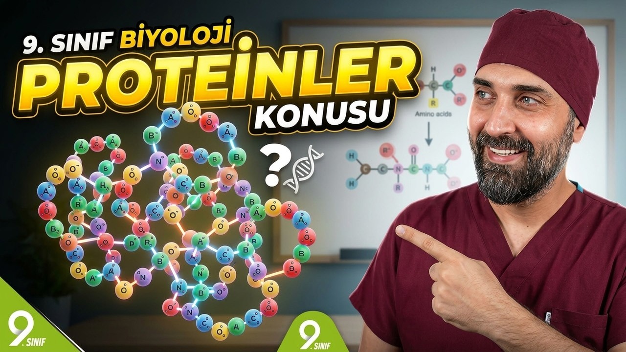 24. Ders: Proteinler | Dr. Biyoloji 9. Sınıf Yeni Müfredat