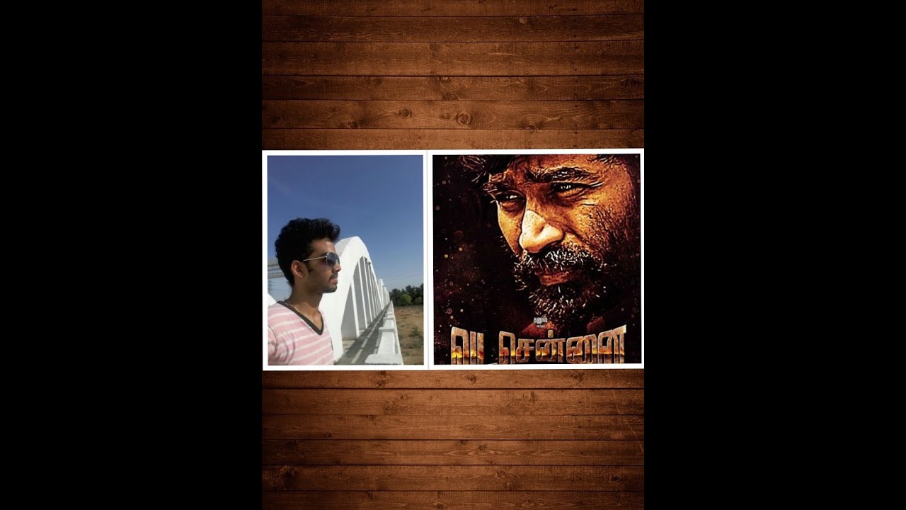 Vada Chennai Review | Seetharaman R | Dhanush ,VetriMaaran ,Andrea ,Kishore , Samuthirakani