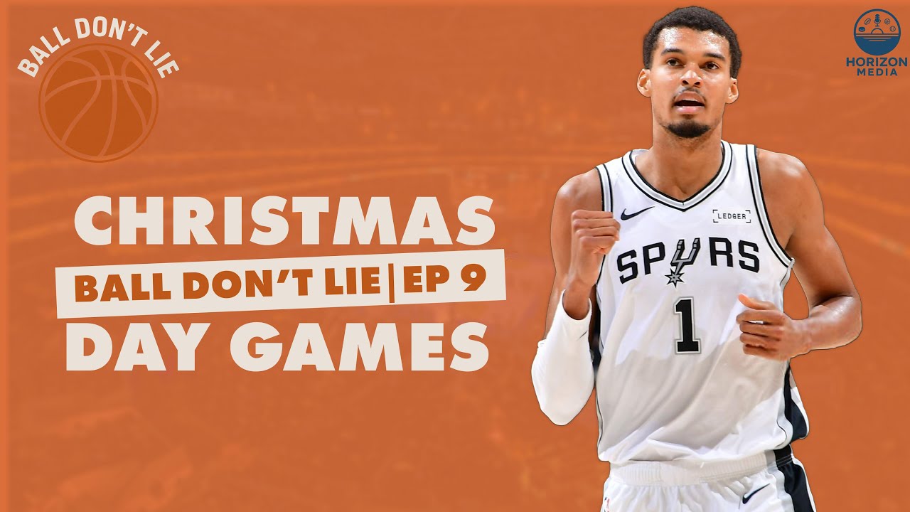 NBA Christmas Day Game Previews | Ball Don't Lie | EP 9