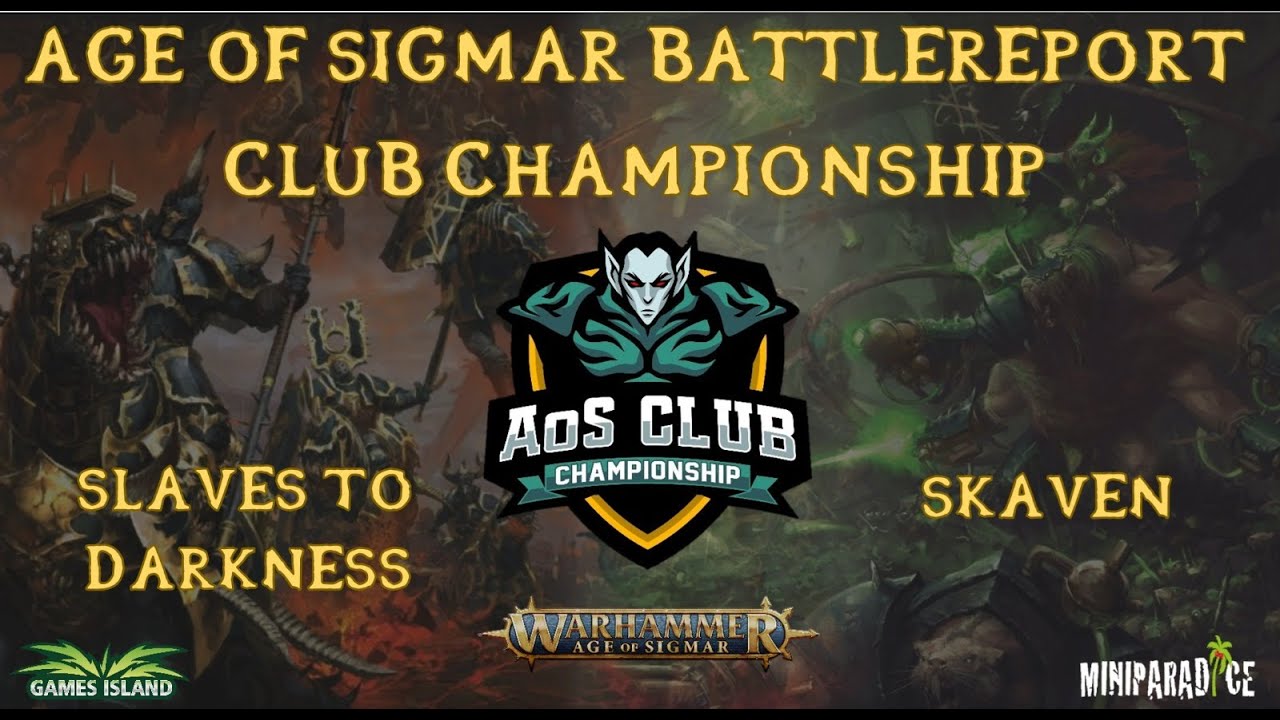 AoS Club Championship - Slaves to Darkness vs Skaven