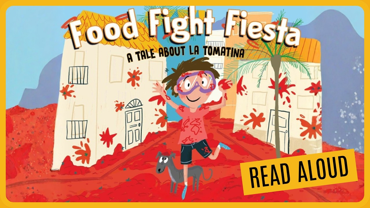 📚 Food Fight FIESTA: A Tale About La TOMATINA - Kids Books Read Aloud