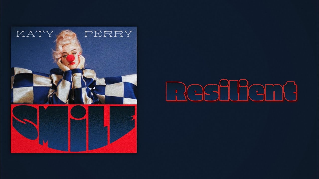 Katy Perry - Resilient (Slow Version)