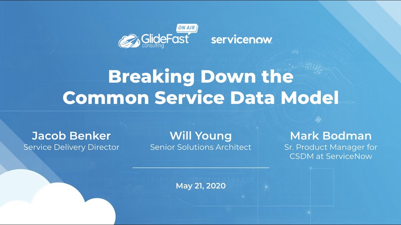 Breaking Down the Common Service Data Model (CSDM) | GlideFast on Air