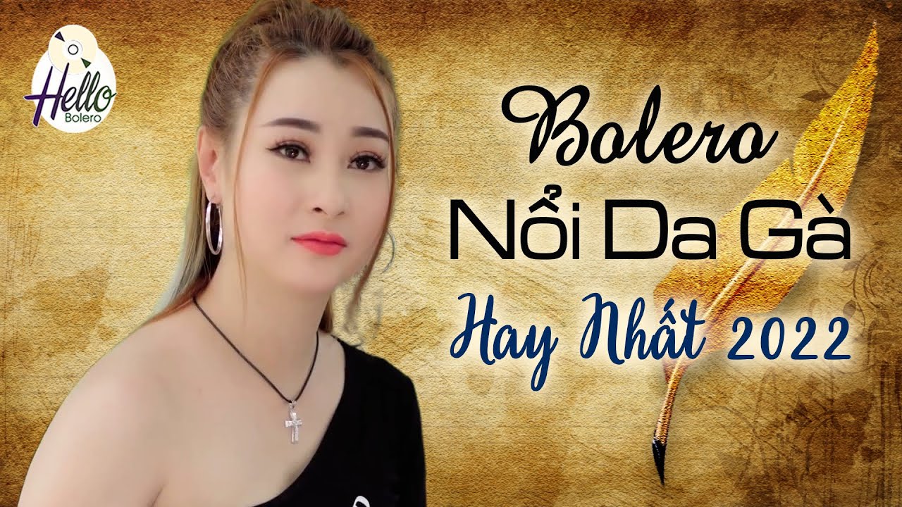 NỔI DA GÀ Khi Nghe Liên Khúc Bolero QUÁ NGỌT - Thục Trinh Gõ Bo Bolero Tuyển Chọn 2022