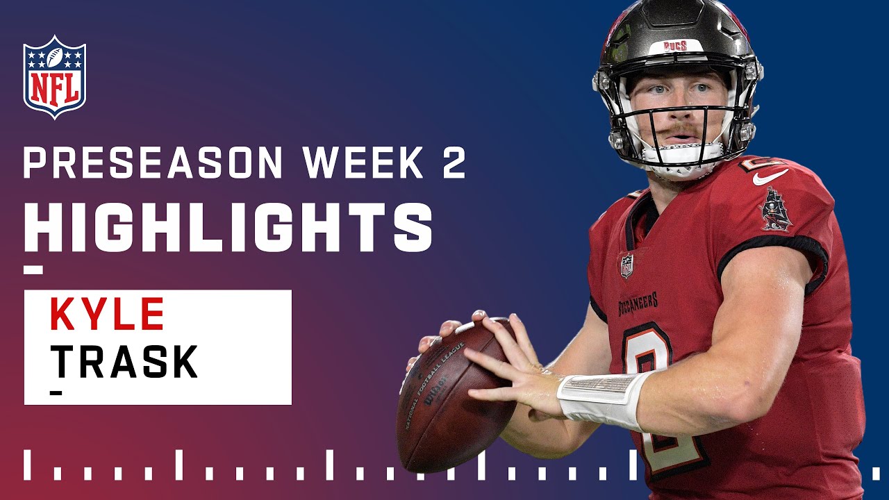 Kyle Trask Every Play Week 2 Preseason | 2021 NFL Game Highlights