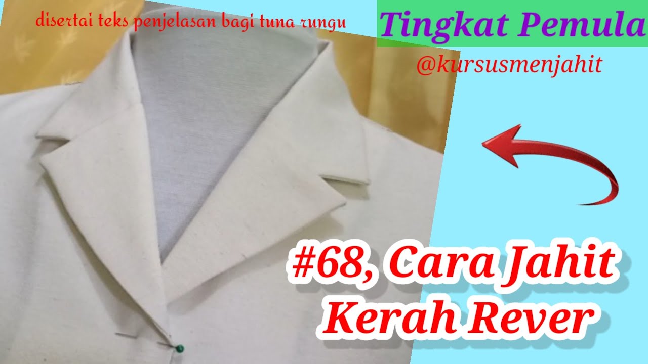 #68, Cara Menjahit Kerah Rever