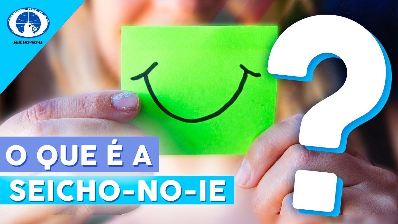 O que é a Seicho-No-Ie?
