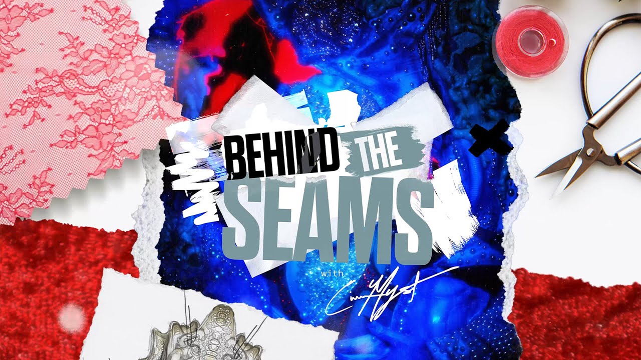 BEHIND THE SEAMS Ep. 6 | Ciara Myst