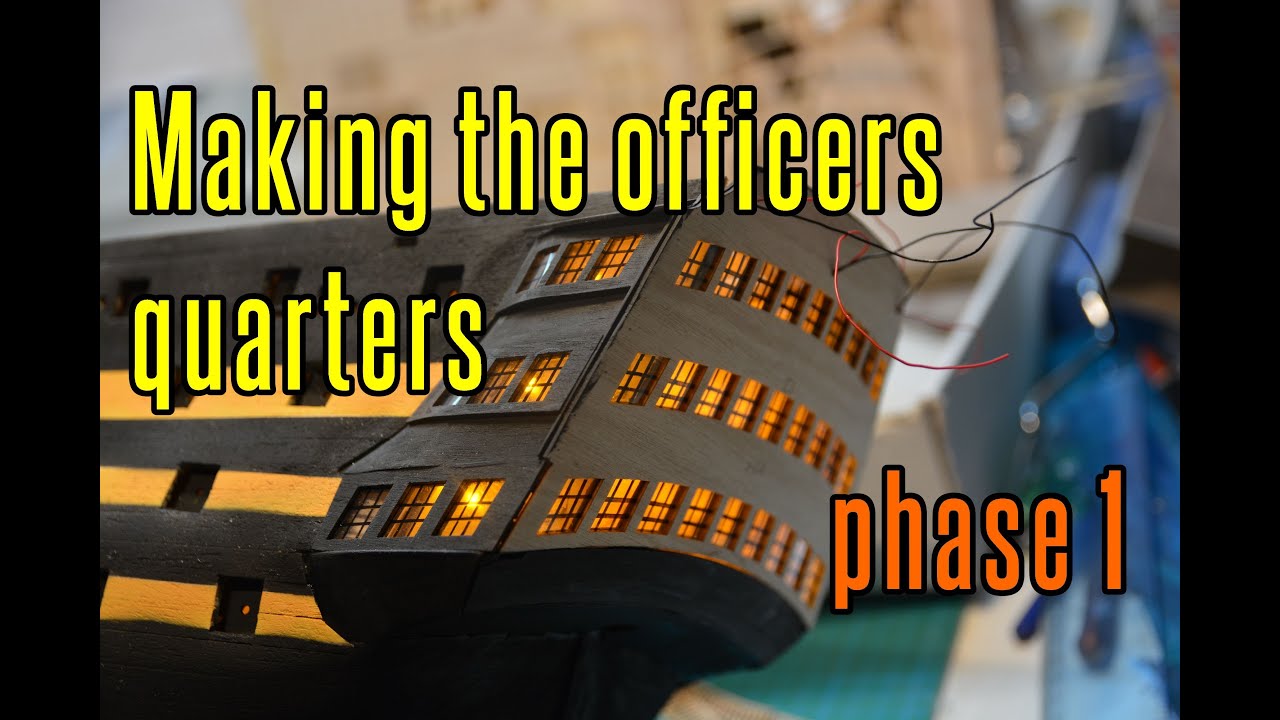 HMS Victory - part 29 Making The Officers Quarters (phase 1)