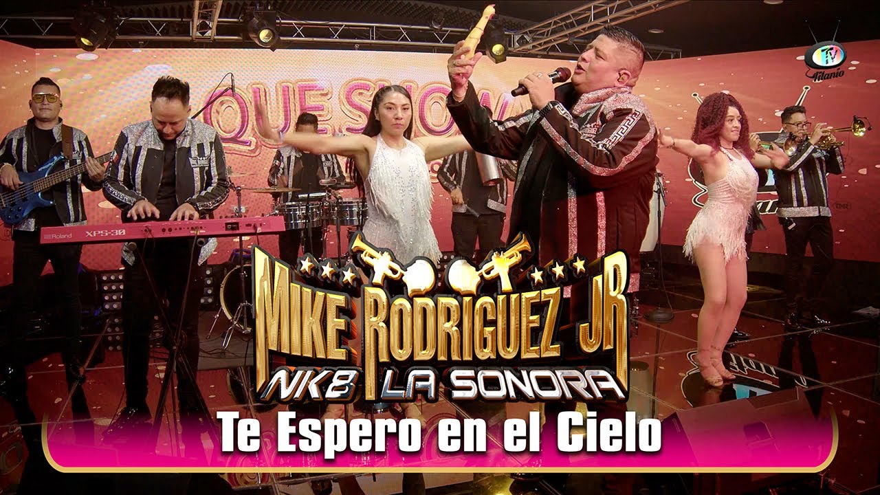 Mike Rodríguez Jr. NK8 La Sonora - Te Espero en el Cielo