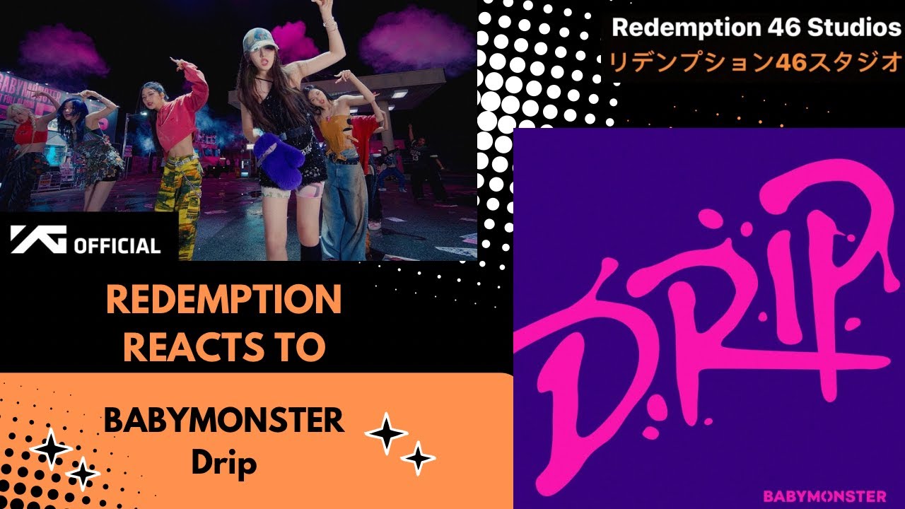 BABYMONSTER - 'DRIP' M/V (Redemption Reacts)