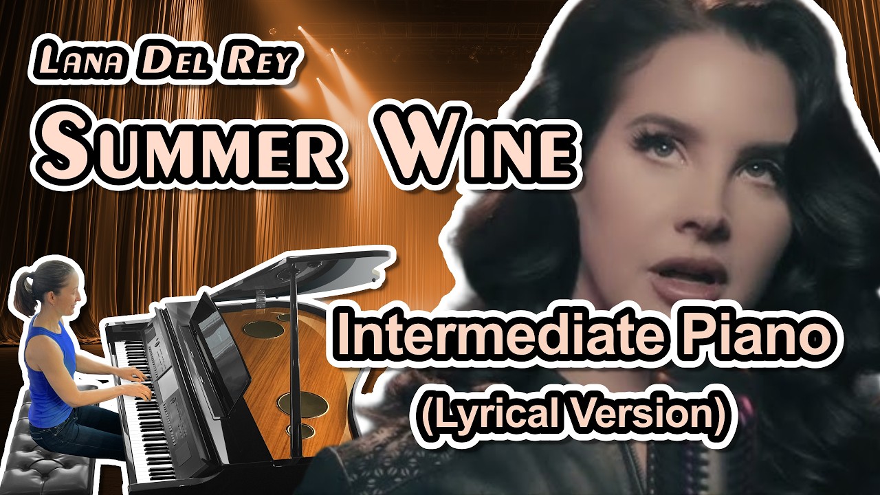 Summer Wine (Nancy Sinatra & Lee Hazlewood) Piano Sheet Music (Intermediate: Lyrical Version)